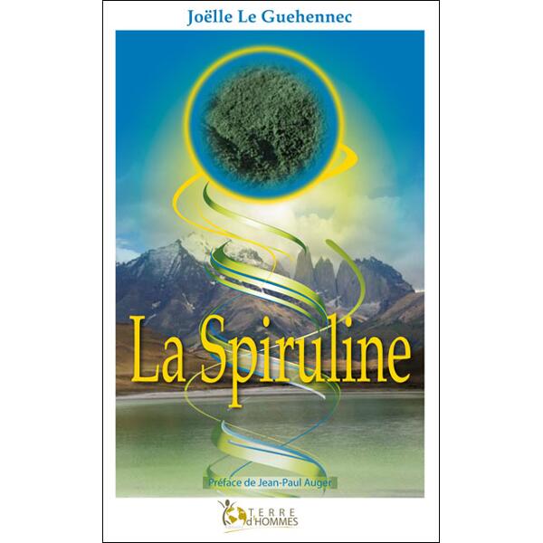 La spiruline - livre de Joëlle Le Guehennec