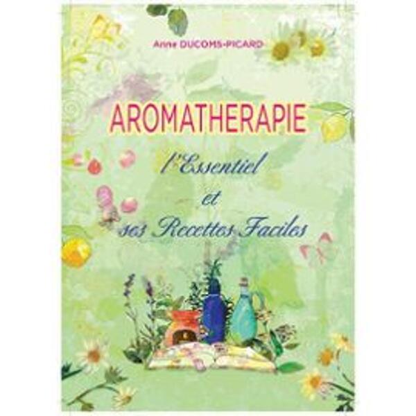 guide aromathérapide huile essentielle